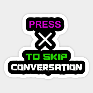 CONVERSATOIN SKIP BUTTON Sticker